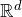 \mathbb{R}^d